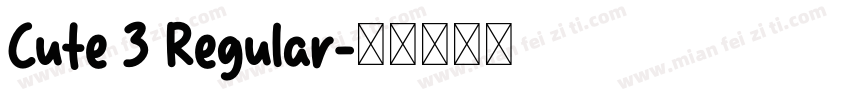 Cute 3 Regular字体转换